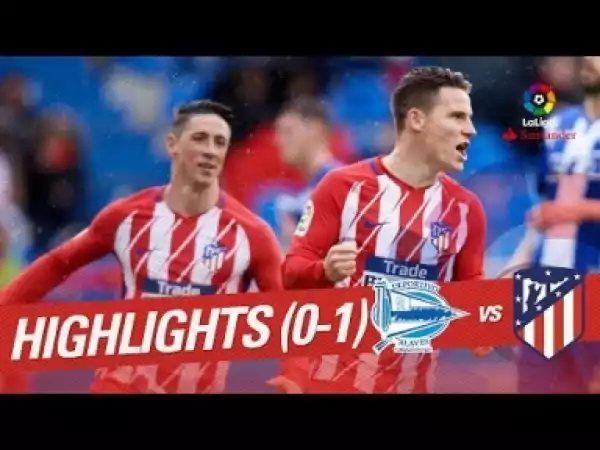 Video: Highlights Deportivo Alavés vs Atlético de Madrid (0-1)